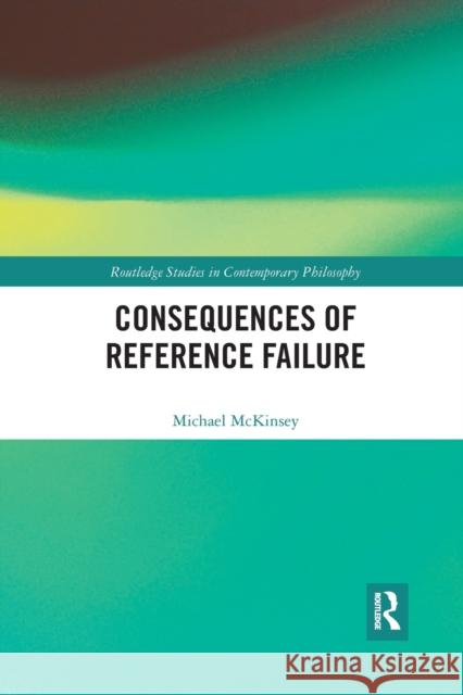 Consequences of Reference Failure Michael McKinsey 9781032337760