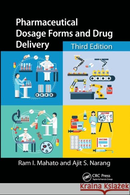 Pharmaceutical Dosage Forms and Drug Delivery: Revised and Expanded Ram I. Mahato Ajit S. Narang 9781032339351 CRC Press