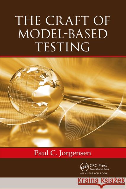 The Craft of Model-Based Testing Paul C. Jorgensen 9781032339672 Auerbach Publications
