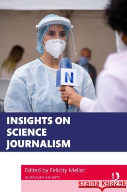 Insights on Science Journalism  9781032341286 Taylor & Francis Ltd