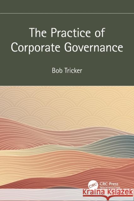 The Practice of Corporate Governance Bob Tricker 9781032342405