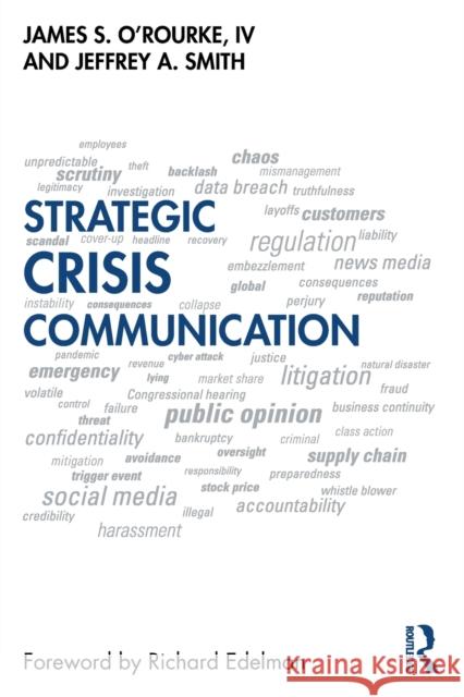 Strategic Crisis Communication James O'Rourke Jeffrey Smith 9781032342580 Taylor & Francis Ltd