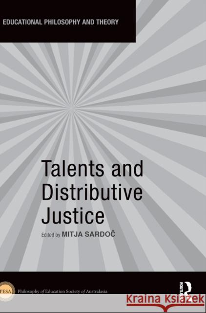 Talents and Distributive Justice Mitja Sardoč 9781032342627 Routledge