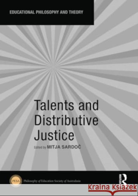 Talents and Distributive Justice Mitja Sardoč 9781032342641 Routledge