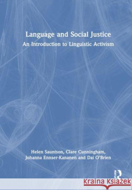 Language and Social Justice Dai O'Brien 9781032344393 Taylor & Francis Ltd