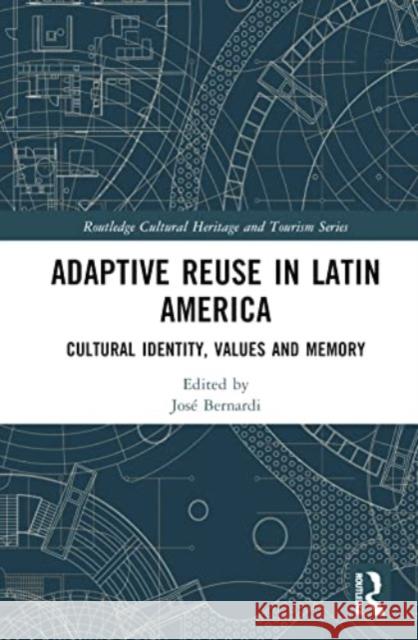 Adaptive Reuse in Latin America  9781032344515 Taylor & Francis Ltd