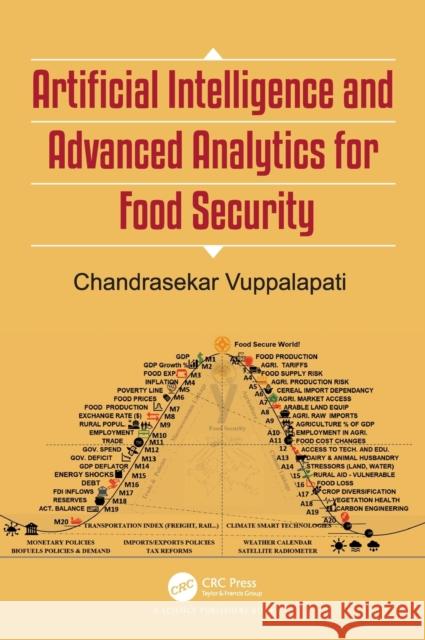Artificial Intelligence and Advanced Analytics for Food Security Chandrasekar Vuppalapati 9781032346182 CRC Press