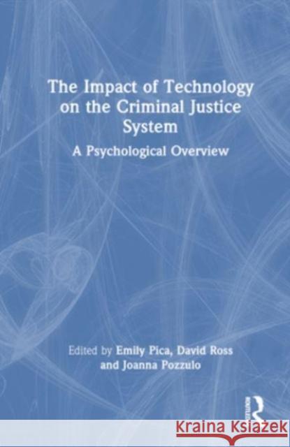 The Impact of Technology on the Criminal Justice System  9781032346342 Taylor & Francis Ltd