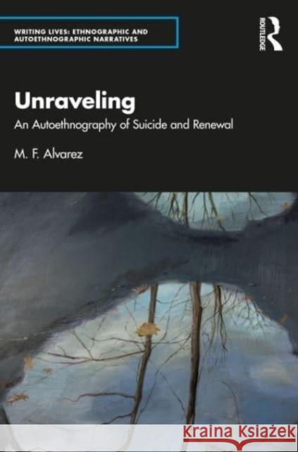 Unraveling M. F. Alvarez 9781032346519 Taylor & Francis Ltd