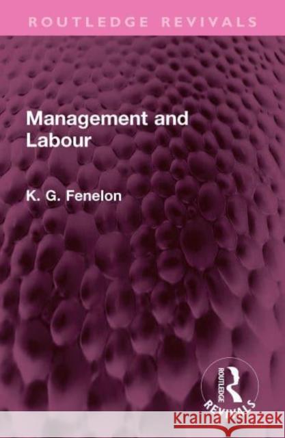 Management and Labour Kevin Gerard Fenelon 9781032347929