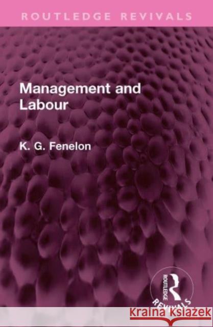 Management and Labour Kevin Gerard Fenelon 9781032347943