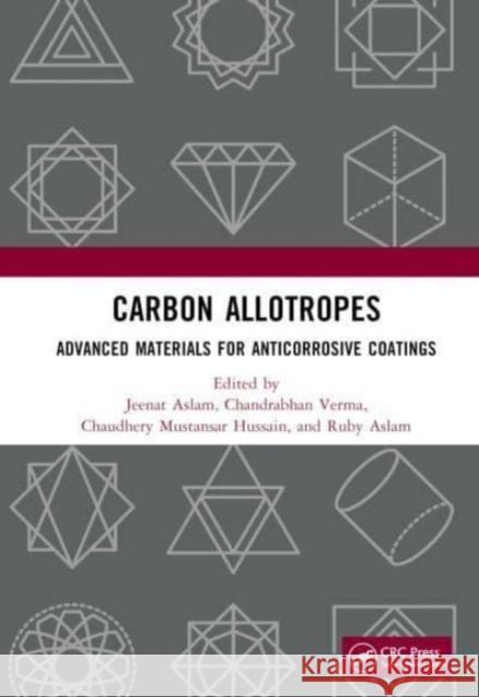 Carbon Allotropes  9781032348162 Taylor & Francis Ltd