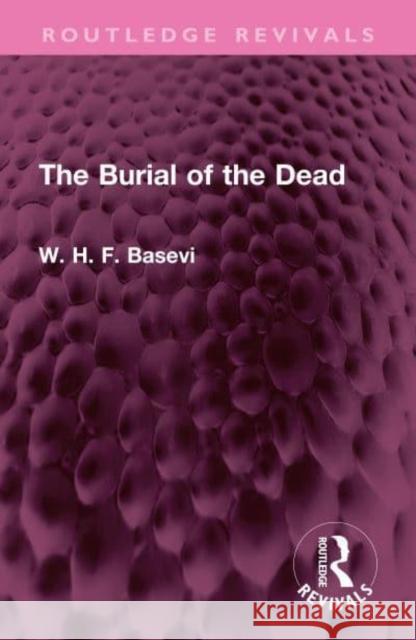 The Burial of the Dead  9781032349336 Routledge