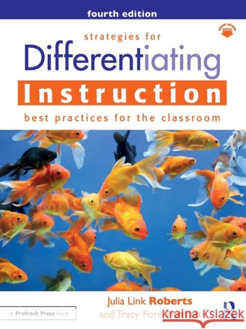 Strategies for Differentiating Instruction: Best Practices for the Classroom Roberts, Julia Link 9781032354941 Taylor & Francis Ltd