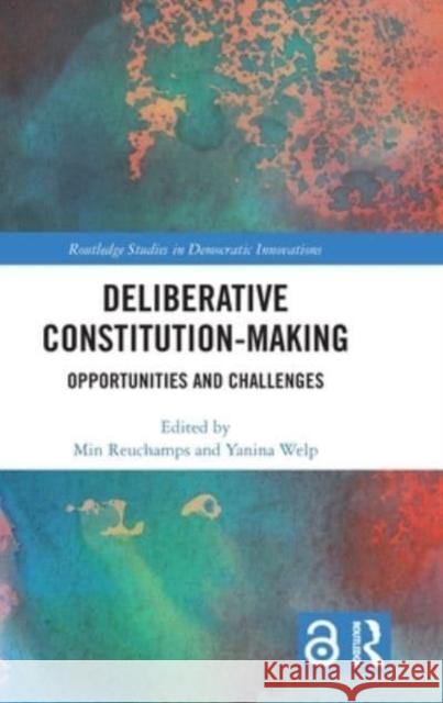 Deliberative Constitution-making  9781032355030 Taylor & Francis