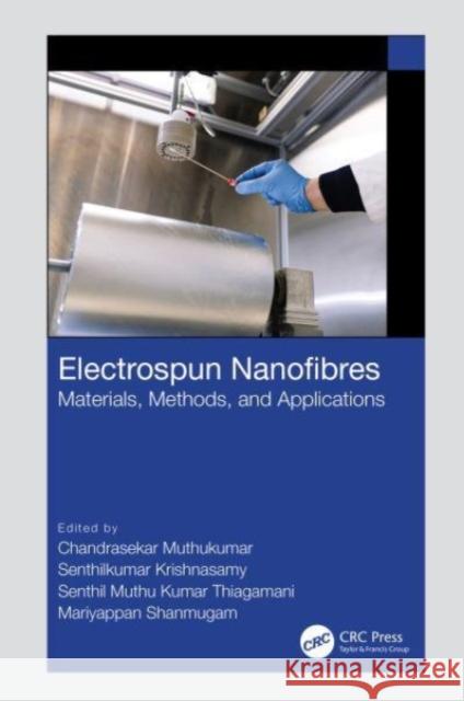 Electrospun Nanofibres  9781032359922 Taylor & Francis Ltd