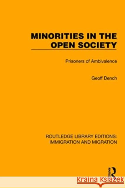 Minorities in the Open Society Geoff Dench 9781032363134