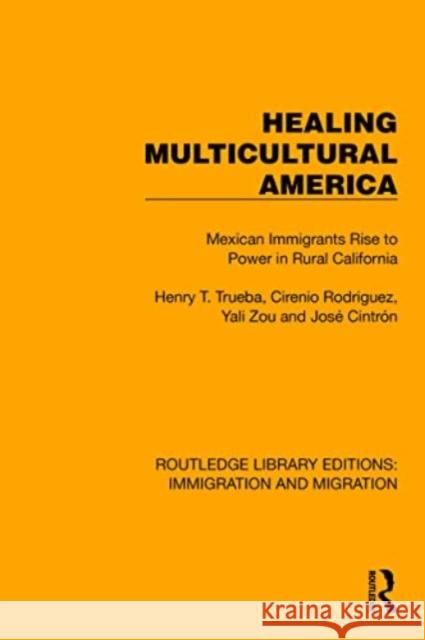 Healing Multicultural America Jose Cintron 9781032363479 Taylor & Francis Ltd