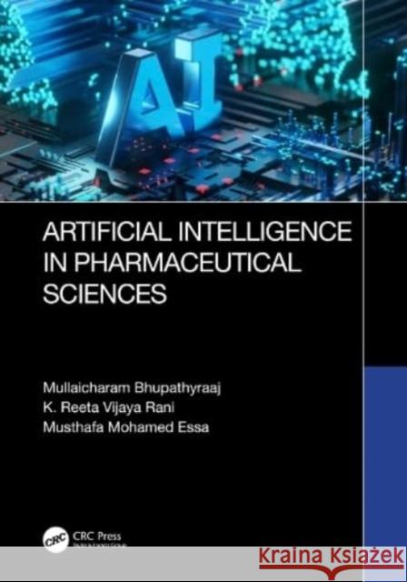 Artificial intelligence in Pharmaceutical Sciences  9781032363868 Taylor & Francis Ltd