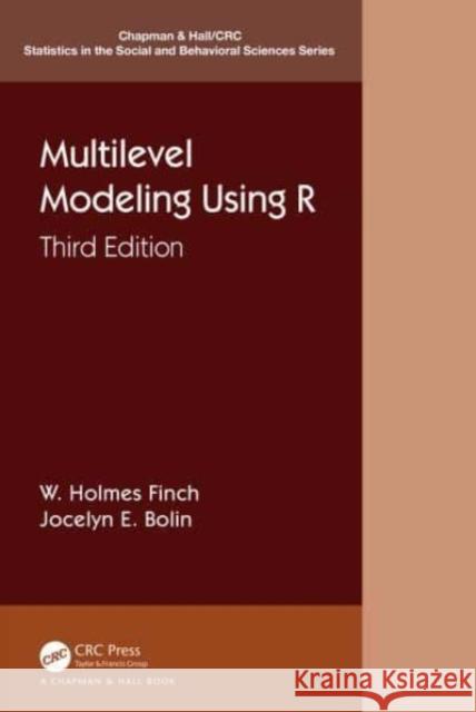 Multilevel Modeling Using R Jocelyn E. (Ball State University, Muncie, Indiana, USA) Bolin 9781032363943 Taylor & Francis Ltd