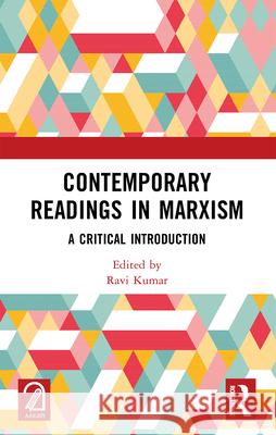 Contemporary Readings in Marxism: A Critical Introduction Ravi Kumar 9781032364575