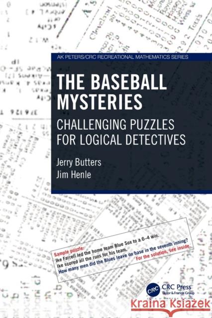 The Baseball Mysteries: Challenging Puzzles for Logical Detectives Jerry Butters Jim Henle 9781032365053 A K PETERS