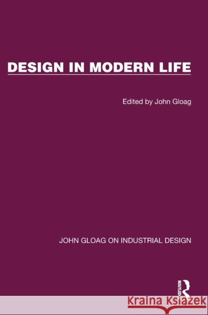 Design in Modern Life  9781032366111 Taylor & Francis Ltd