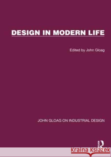 Design in Modern Life  9781032366173 Taylor & Francis Ltd