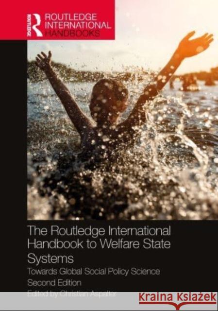 The Routledge International Handbook to Welfare State Systems  9781032366586 Taylor & Francis Ltd