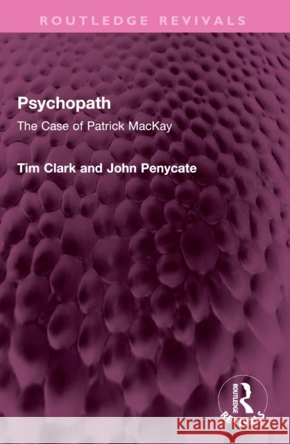 Psychopath John Penycate 9781032367040 Taylor & Francis Ltd