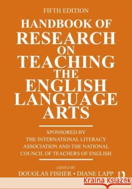 Handbook of Research on Teaching the English Language Arts  9781032369020 Taylor & Francis Ltd