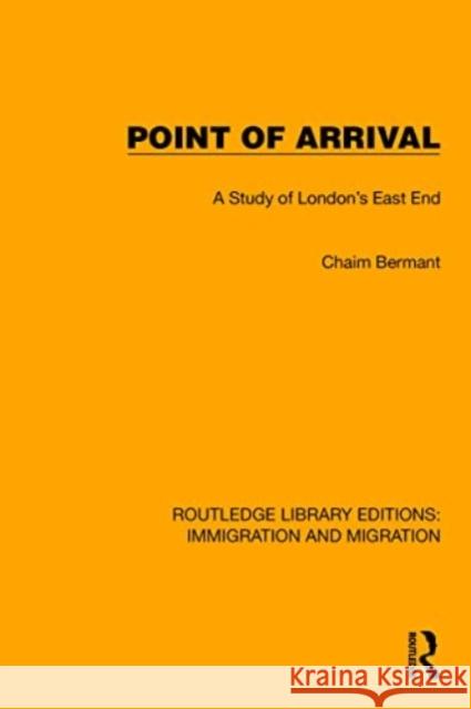 Point of Arrival Chaim Bermant 9781032369235 Taylor & Francis Ltd