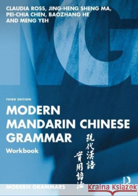 Modern Mandarin Chinese Grammar Workbook Meng Yeh 9781032369303 Taylor & Francis Ltd