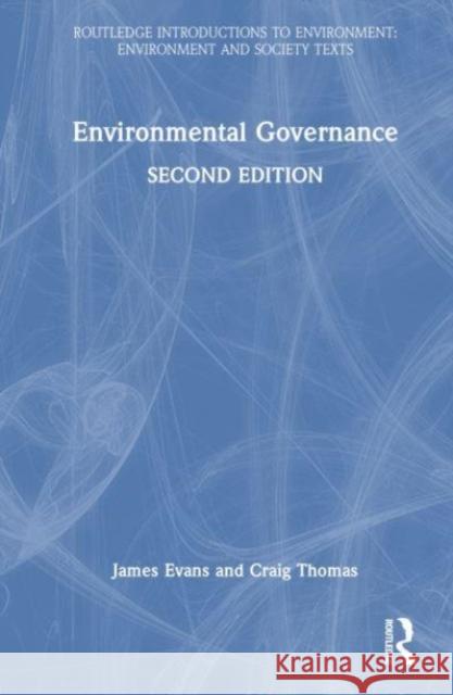 Environmental Governance Craig Thomas 9781032369655