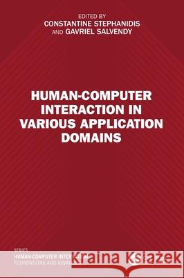 Human-Computer Interaction in Various Application Domains Constantine Stephanidis Gavriel Salvendy 9781032370057