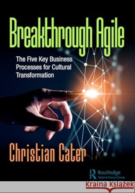 Breakthrough Agile Christian Cater 9781032371764 Taylor & Francis Ltd