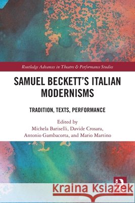 Samuel Beckett’s Italian Modernisms  9781032372143 Taylor & Francis Ltd