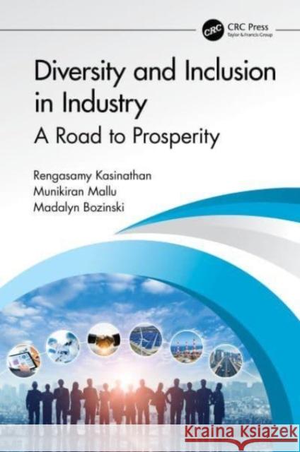 Diversity and Inclusion in Industry Madalyn Bozinski 9781032373416 Taylor & Francis Ltd