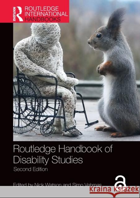 Routledge Handbook of Disability Studies Nick Watson Simo Vehmas  9781032376189 Taylor & Francis Ltd