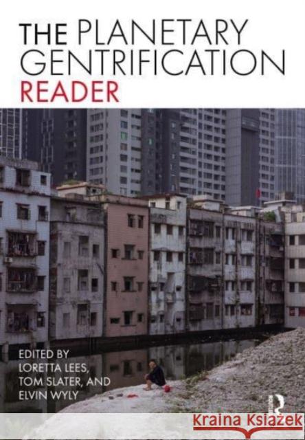 The Planetary Gentrification Reader  9781032376561 Taylor & Francis Ltd