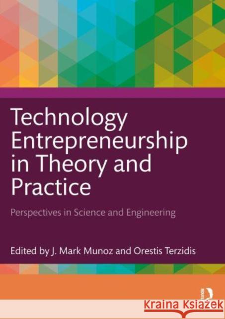 Technology Entrepreneurship in Theory and Practice  9781032376639 Taylor & Francis Ltd