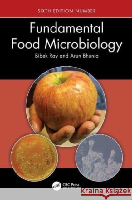 Fundamental Food Microbiology Bibek Ray Arun Bhunia 9781032376882 Taylor & Francis Ltd