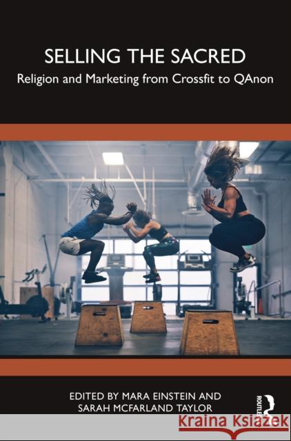 Selling the Sacred  9781032378411 Taylor & Francis Ltd