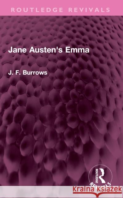 Jane Austen's Emma J. F. Burrows 9781032379654 Taylor & Francis Ltd