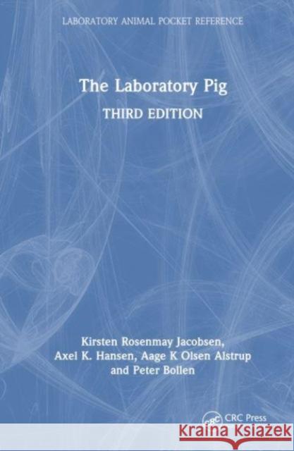 The Laboratory Pig Peter Bollen 9781032381268 Taylor & Francis Ltd