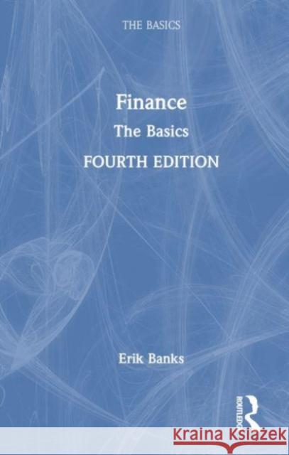 Finance: The Basics Banks, Erik 9781032381626