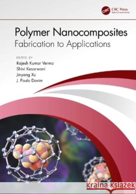 Polymer Nanocomposites  9781032381954 Taylor & Francis Ltd