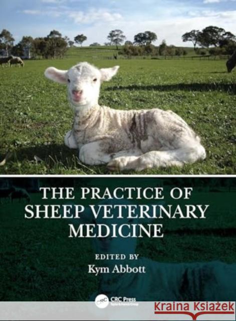 The Practice of Sheep Veterinary Medicine  9781032382838 Taylor & Francis Ltd