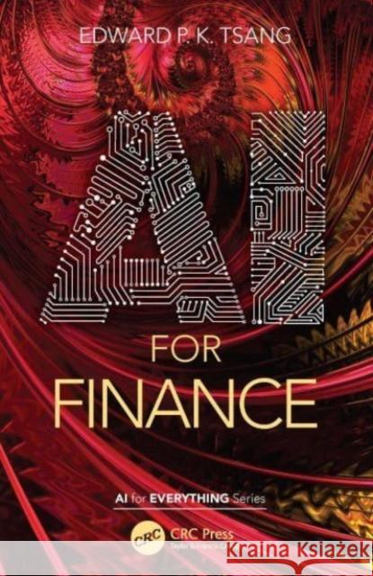 AI for Finance Edward P. K. Tsang 9781032384436