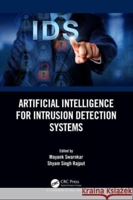 Artificial Intelligence for Intrusion Detection Systems  9781032386652 Taylor & Francis Ltd